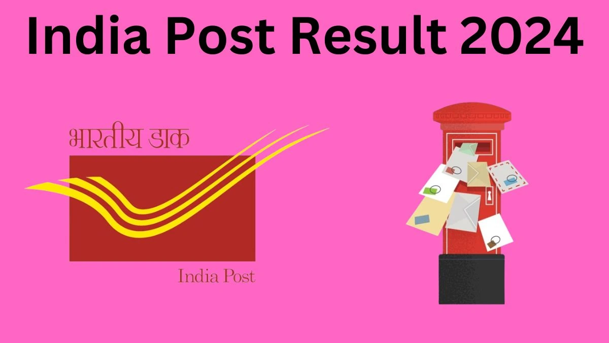 India Post Result 2024 Declared indiapost.gov.in Staff Car Driver Check India Post Merit List Here March 11 2024