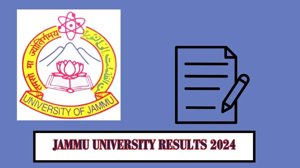 Jammu University Results 2024 (OUT) to Check M. Tech (Cbs) 4th Sem - June 2023 Exam at jammuuniversity.ac.in - ​20 Mar 2024