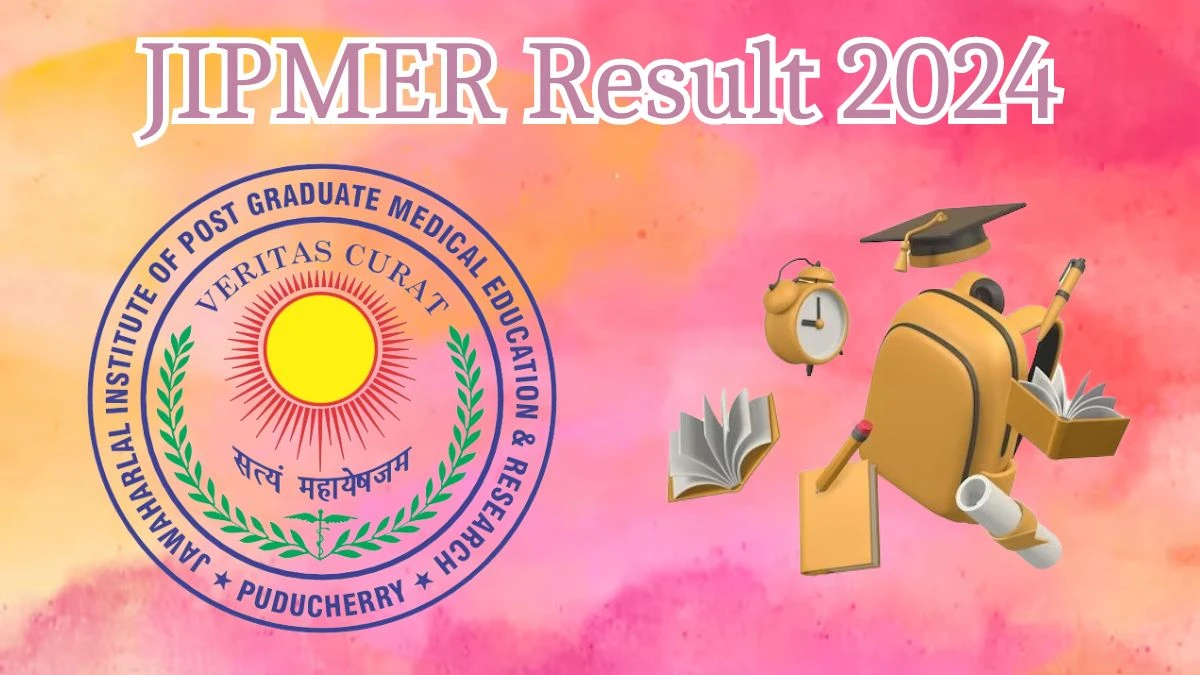 JIPMER Result 2024 Declared JIPMER.gov.in Lab Technician and Other Posts Check JIPMER Merit List Here - 21 March 2024