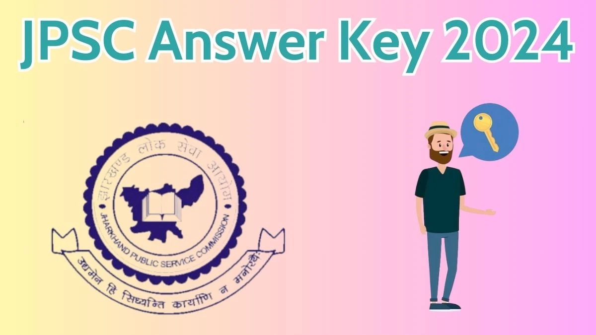 JPSC Answer Key 2024 Out jpsc.gov.in Download Civil Judge Answer Key PDF Here - 30 March 2024