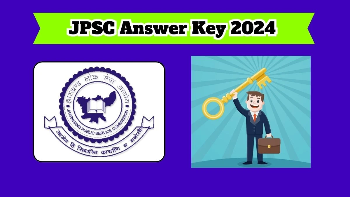 JPSC Answer Key 2024 Out jpsc.gov.in Download Civil Services Answer Key PDF Here - 25 March 2024
