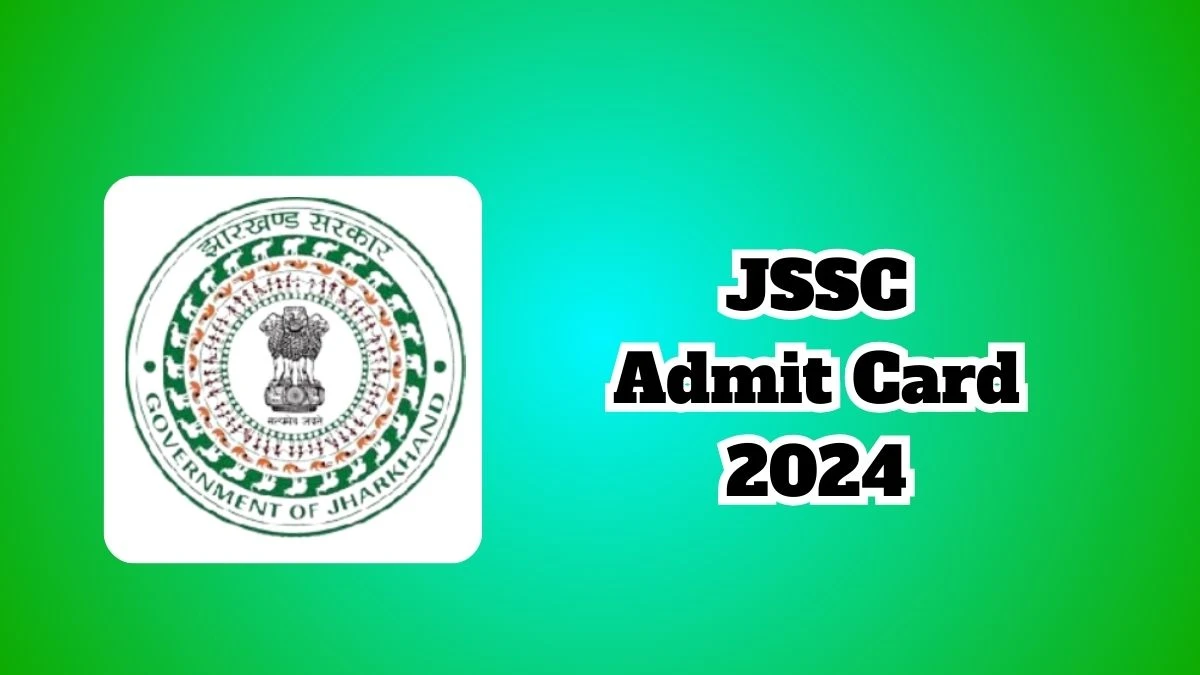 JSSC Admit Card 2024 will be notified soon Police Constable jssc.nic.in Here You Can Check Out the exam date and other details - 18 March 2024
