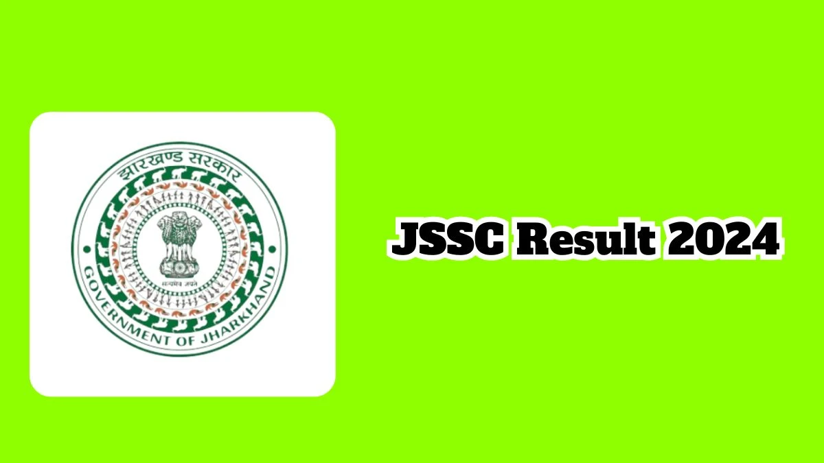 JSSC Result 2024 Declared jssc.nic.in Junior Engineer Check JSSC Merit List Here - 12 March 2024