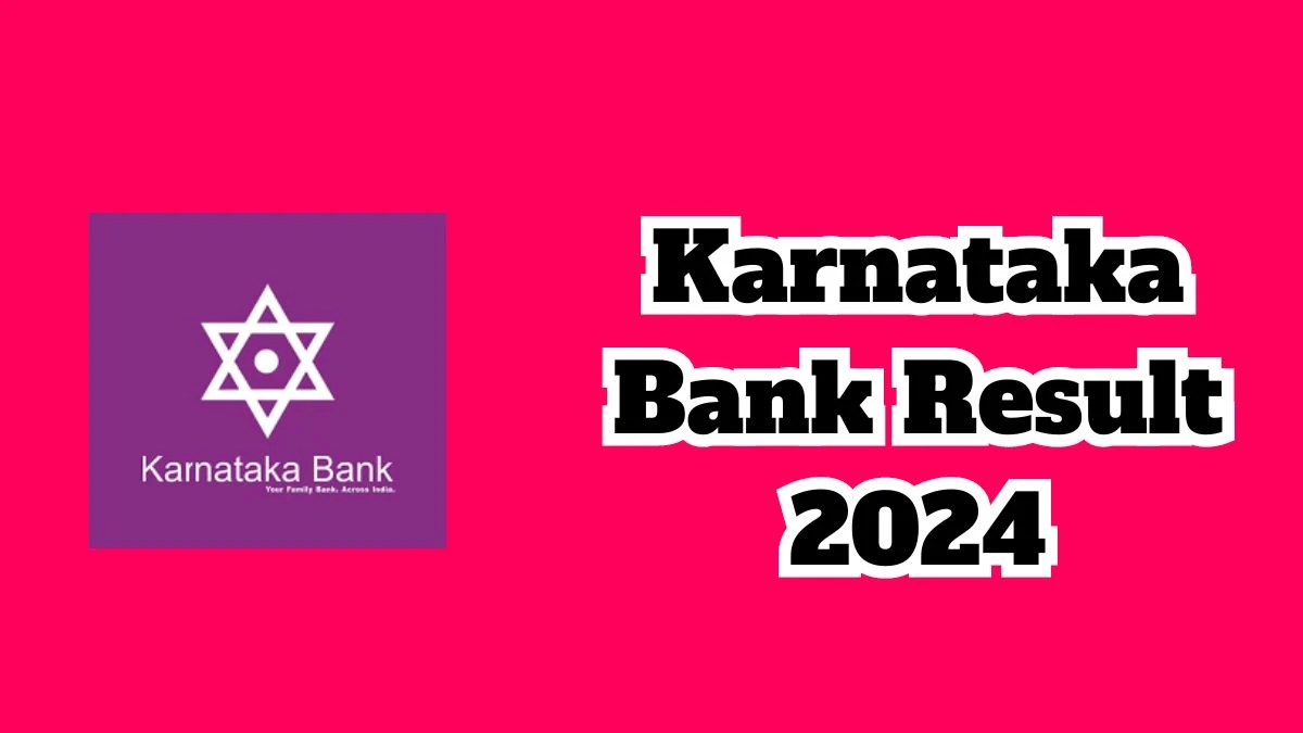 Karnataka Bank Result 2024 Declared Charted