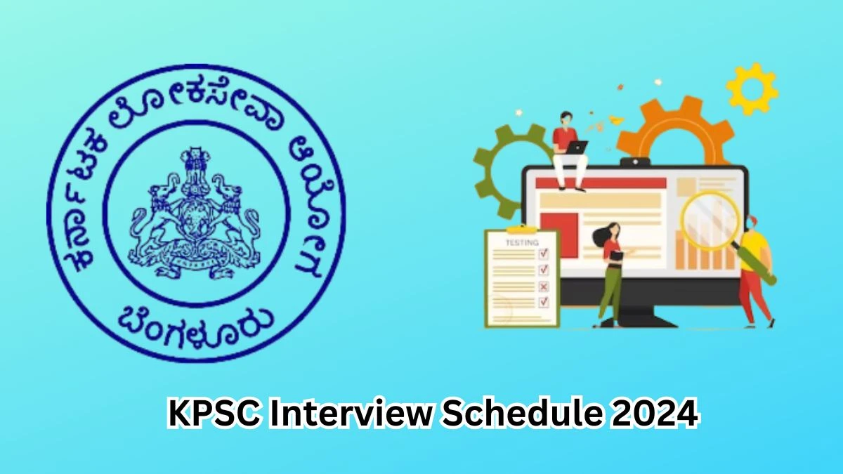 KPSC Interview Schedule 2024 (out) Check 15-03-2024 for Assistant Professor Posts at kpsc.kar.nic.in - 13 March 2024