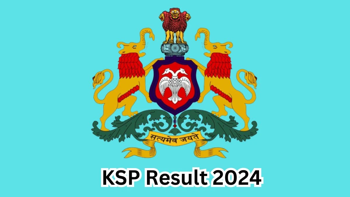 KSP Result 2024 To Be Released at ksp.karnataka.gov.in Download the Result for the Armed Police Constable - 15 March 2024