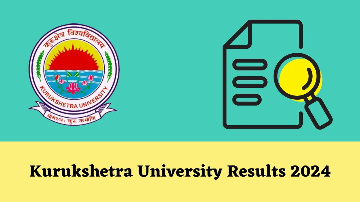 Kurukshetra University Result 2024 (OUT) Direct Link to Check Result for B.Sc. Fashion Designing, Mark sheet Details at new.kuk.ac.in- 08 Mar 2024