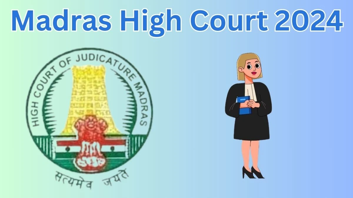 Madras High Court Admit Card 2024 Release Direct Link to Download Madras High Court District Judge Admit Card mhc.tn.gov.in - 20 March 2024