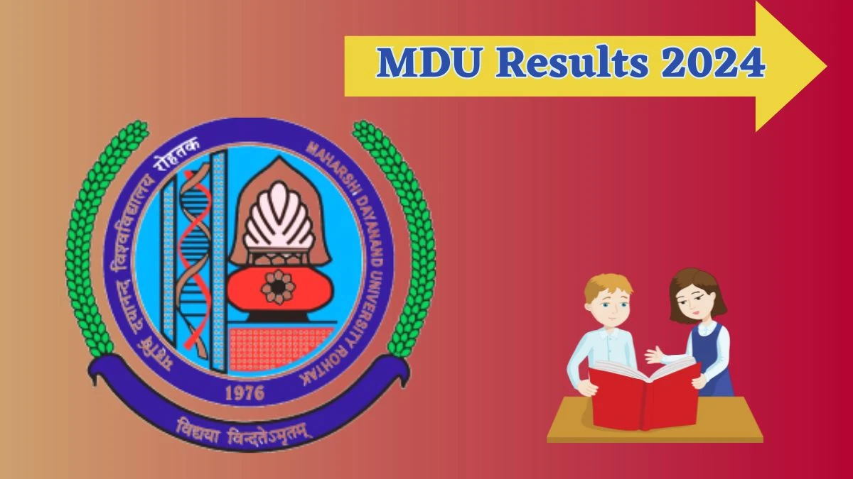MDU Results 2024 (OUT) Check B.A.B.Ed (4 Yr Integrated Teacher Edu Progr) at mdu.ac.in - ​26 Mar 2024