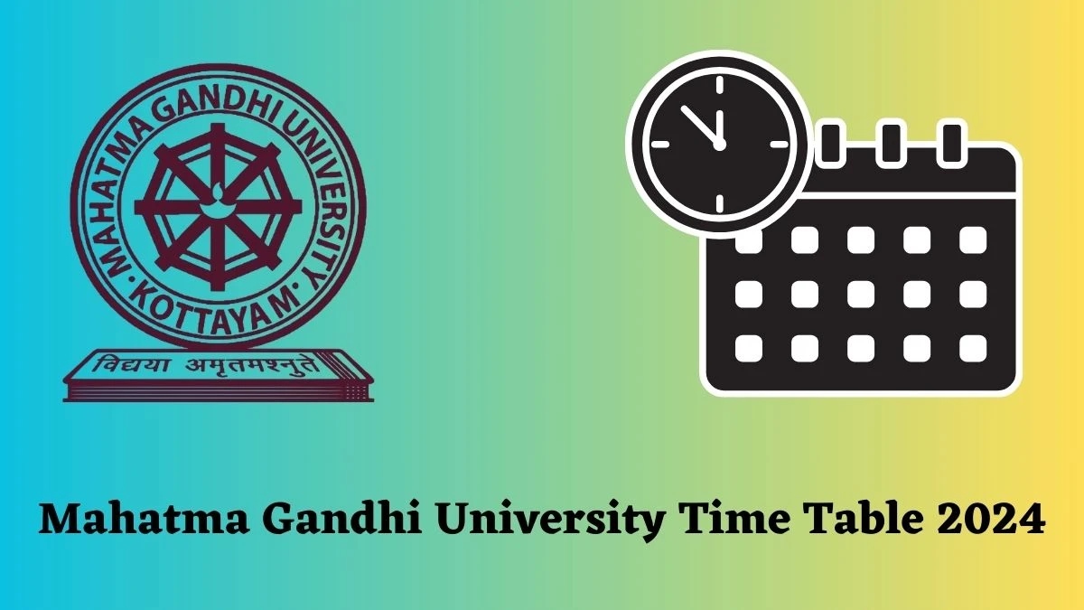 MG University Time Table 2024 (Released) at mgu.ac.in Check I Sem M.Sc. Computer Science Date Sheet Details Here - 08 MAR 2024