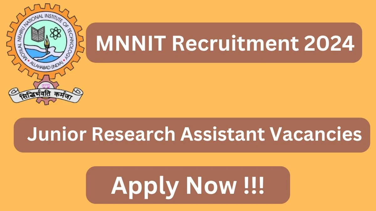 MNNIT Recruitment 2024,  Apply for Various Job Openings - 25,000 Monthly Salary