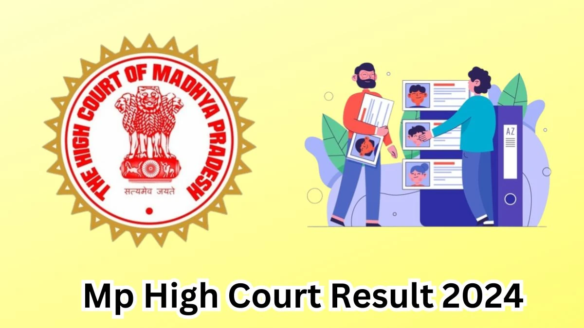 MP High Court Result 2024 To Be Released at mphc.gov.in Download the Result for the District Legal Aid Officer - 15 March 2024