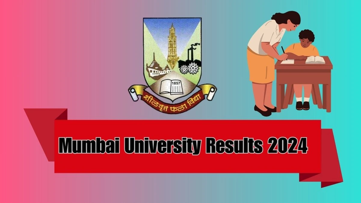 Mumbai University Results 2024 (OUT) mu.ac.in Check Bachelor of Science (Maritime Hospitality Studies) Exam Result Details Here - 28 Mar 2024