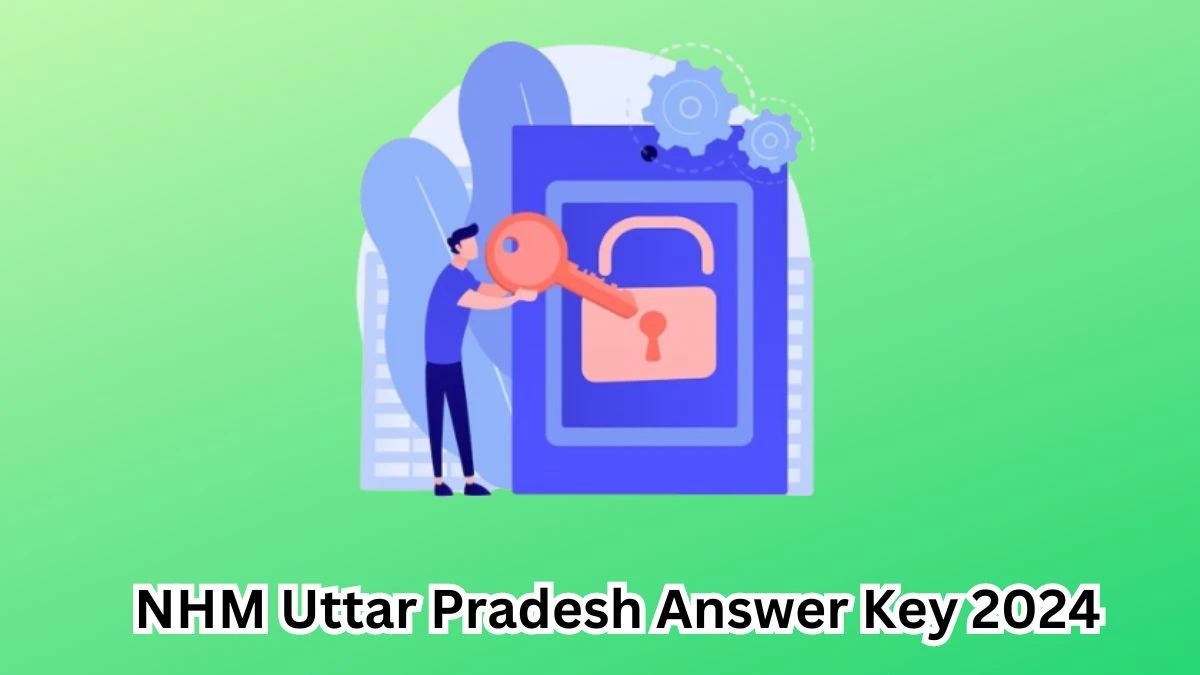 NHM Uttar Pradesh Community Health Officer Answer Key 2024 to be out for Community Health Officer: Check and Download answer Key PDF @ upnrhm.gov.in - 16 March 2024
