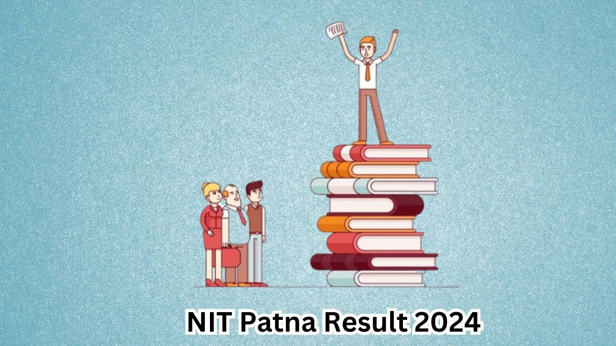 NIT Patna Assistant Professor Result 2024 Announced Download NIT Patna Result at nitp.ac.in - 16 March 2024