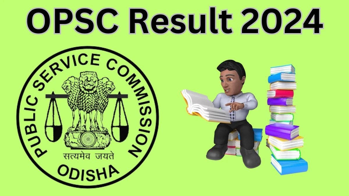 OPSC Result 2024 Declared opsc.gov.in Odisha Municipal Administrative Services Check OPSC Merit List Here - 09 March 2024