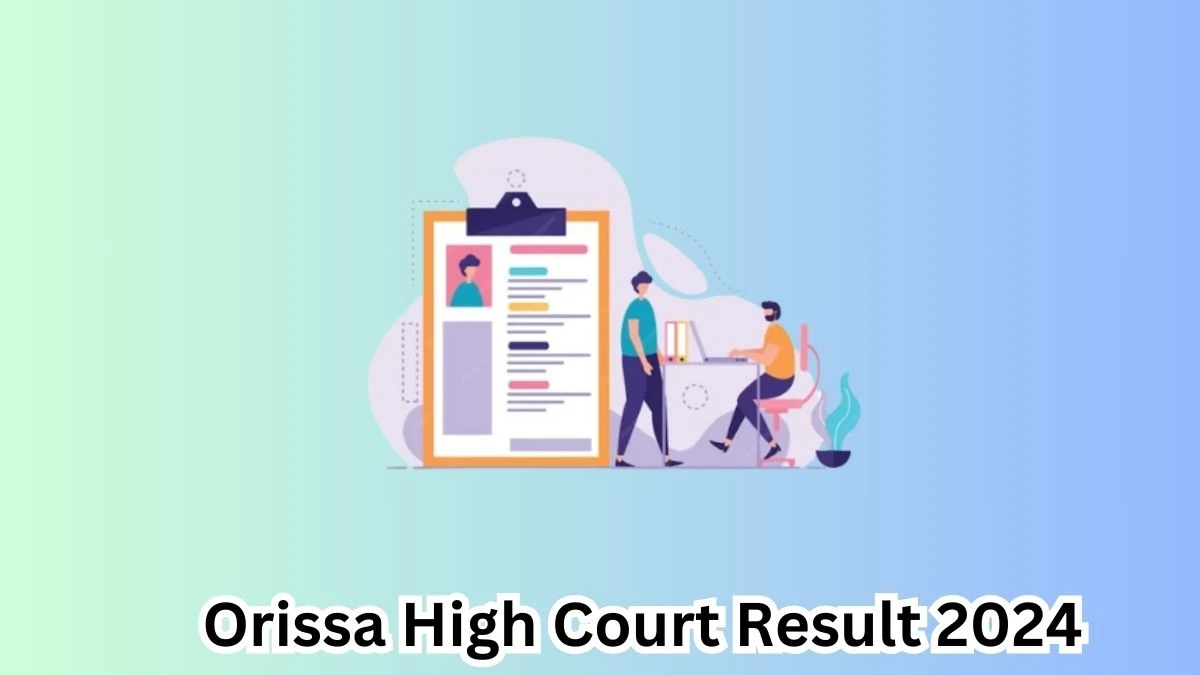 Orissa High Court Result 2024 Declared orissahighcourt.nic.in District Judge Check Orissa High Court Merit List Here - 19 March 2024