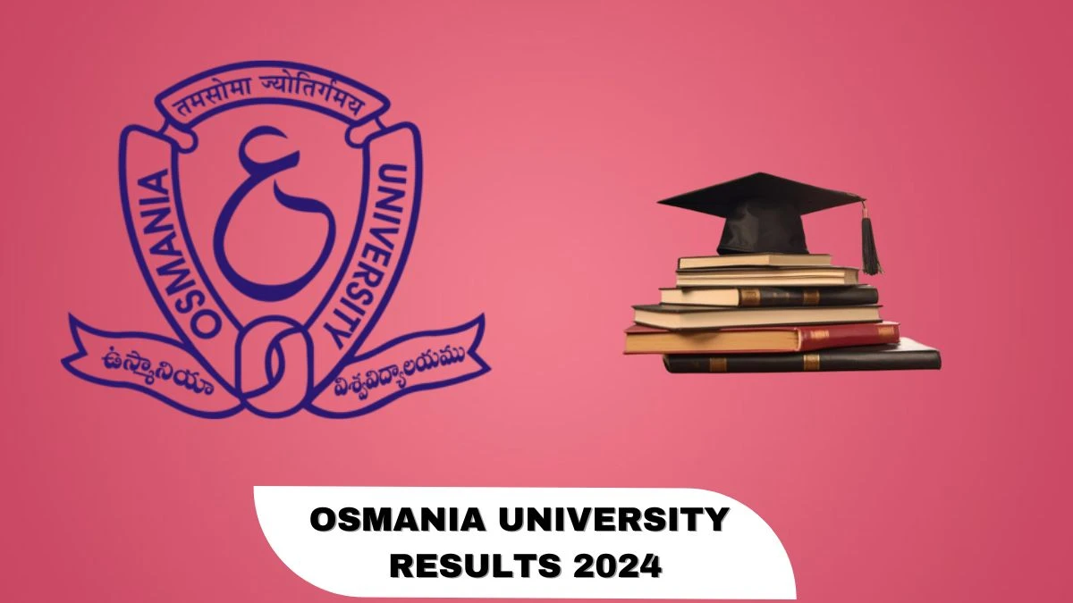 Osmania University Results 2024 (OUT) Direct Link to Check M.Pharmacy (CBCS) Mark sheet at osmania.ac.in - ​15 Mar 2024