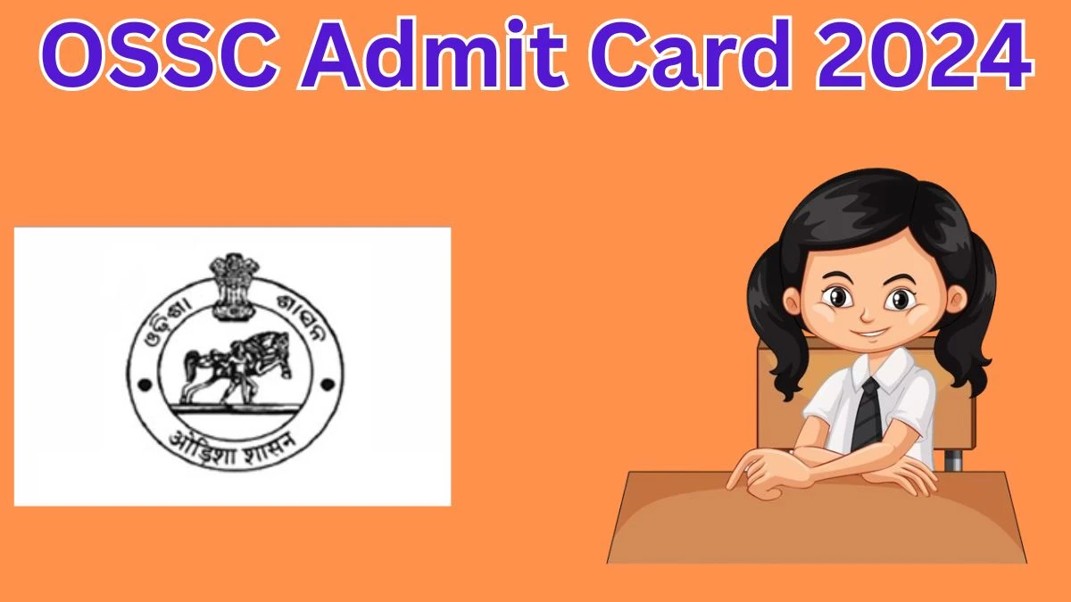 OSSC Admit Card 2024 will be declared soon ossc.gov.in Steps to Download Hall Ticket for Junior Typist and Other Posts - 26 March 2026