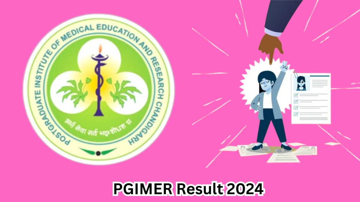 PGIMER Project Research Scientist-I Result 2024 Announced Download PGIMER Result at pgimer.edu.in - 14 March 2024