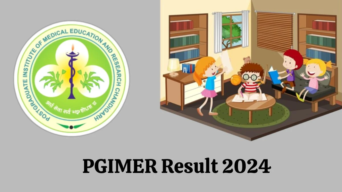 PGIMER Result 2024 Announced. Direct Link to Check PGIMER Non Academic Junior Resident Result 2024 pgimer.edu.in - 07 March 2024