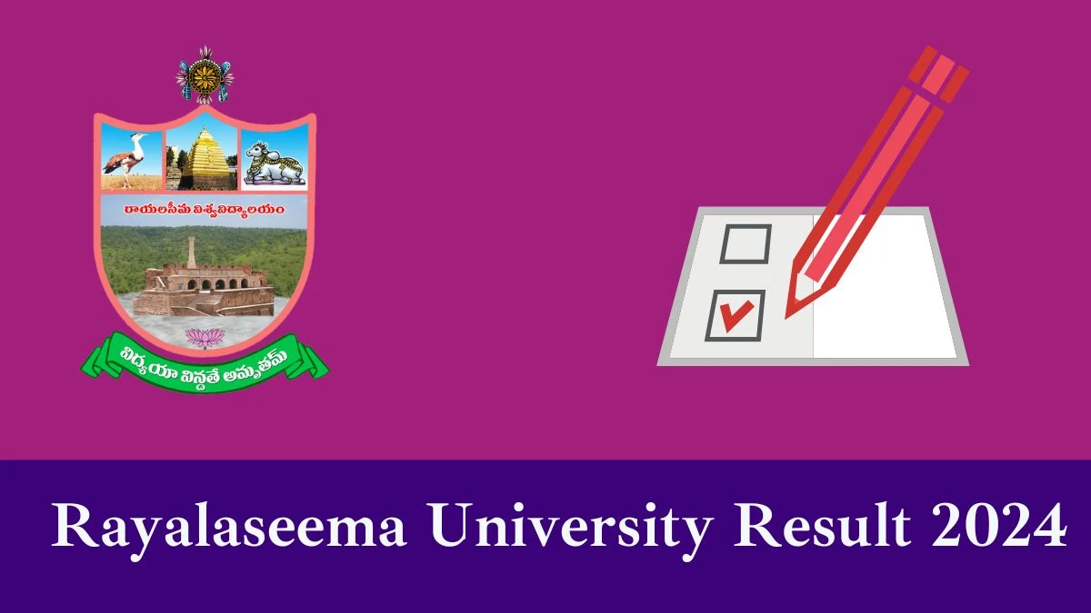 Rayalaseema University Results 2024 (OUT) Direct Link to Check P.G IV Sem Reg & Supple Exams, Mark sheet at rayalaseemauniversity.ac.in - ​02 Mar 2024