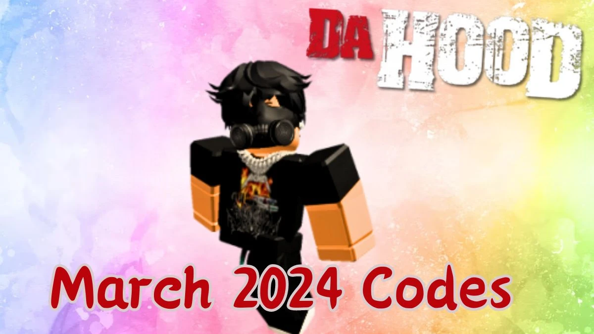 Roblox Da Hood Codes for March 2024