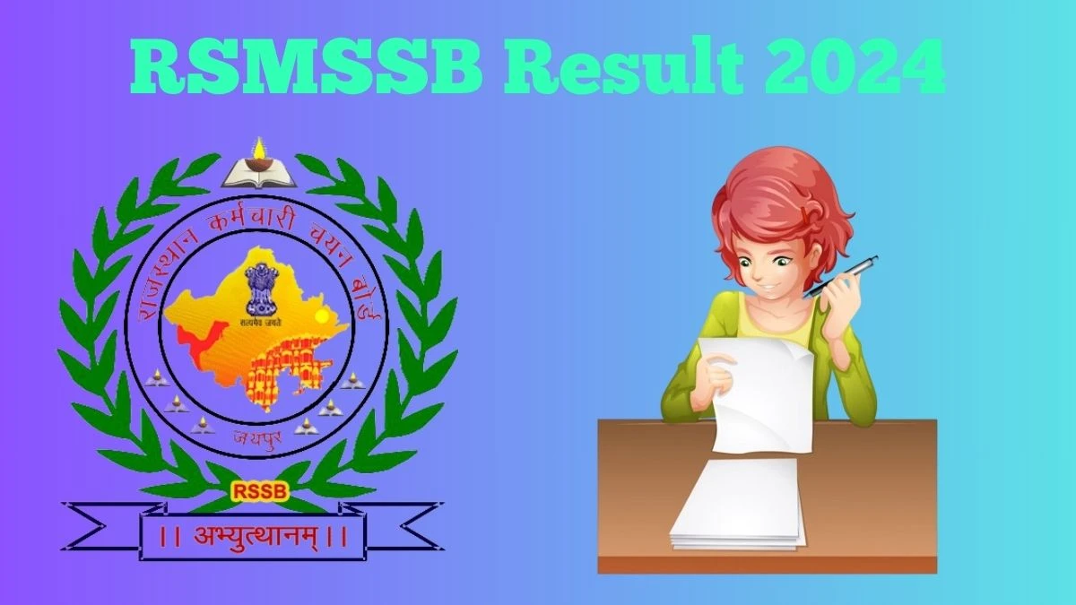 RSMSSB Result 2024 To Be Released at rsmssb.rajasthan.gov.in Download the Result for the Agriculture Supervisor - 15 March 2024
