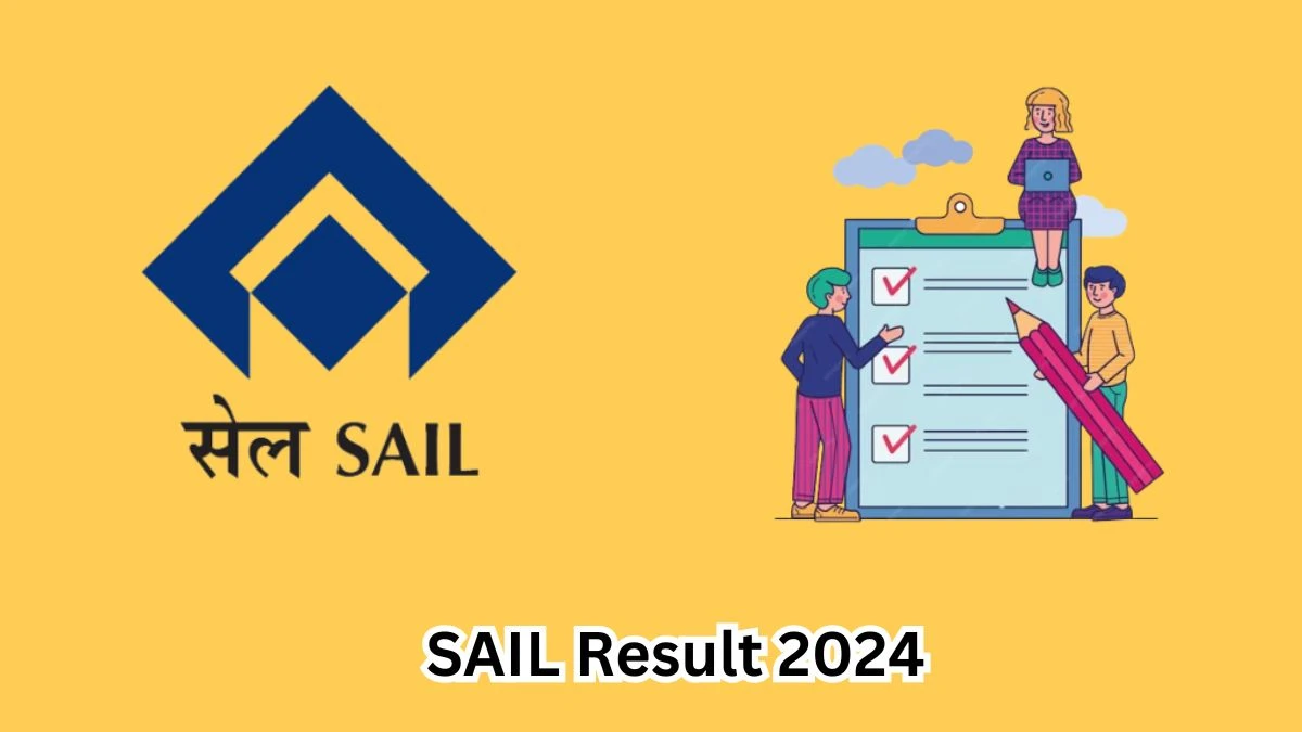 SAIL Result 2024 Declared sail.co.in Manager And Other Post Check SAIL Merit List Here - 15 March 2024