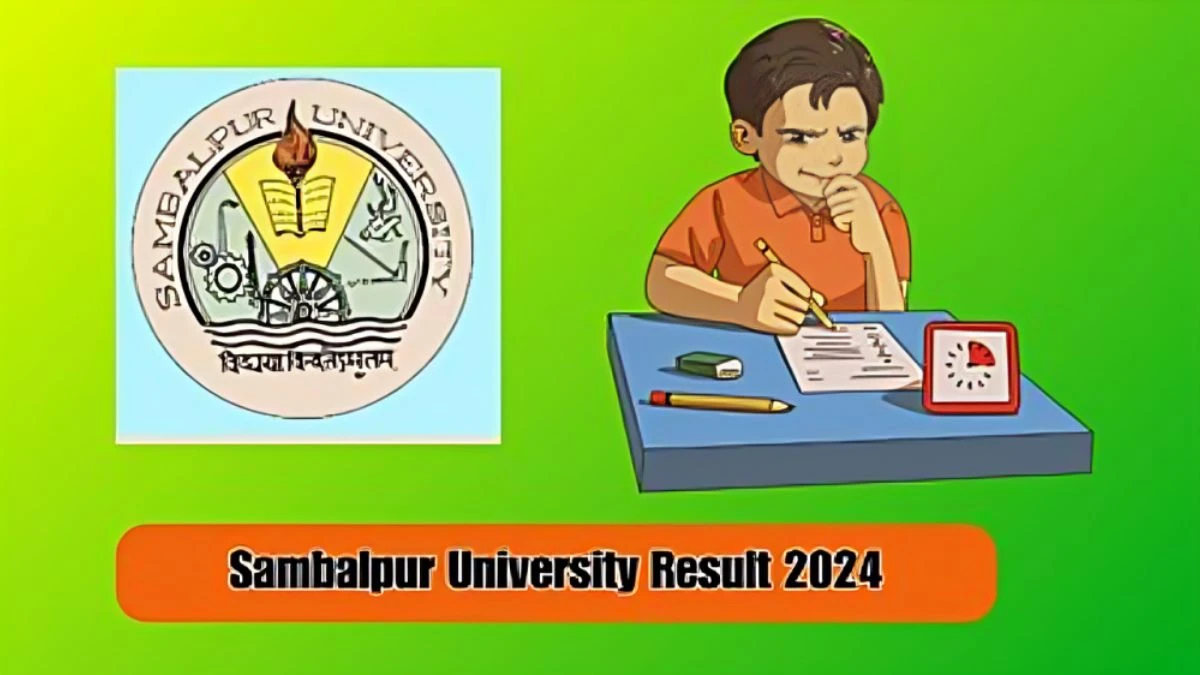 Sambalpur University Results 2024 (OUT) Direct Link to Check Result of 10th Sem Special Exam Mark sheet at suniv.ac.in - ​14 Mar 2024