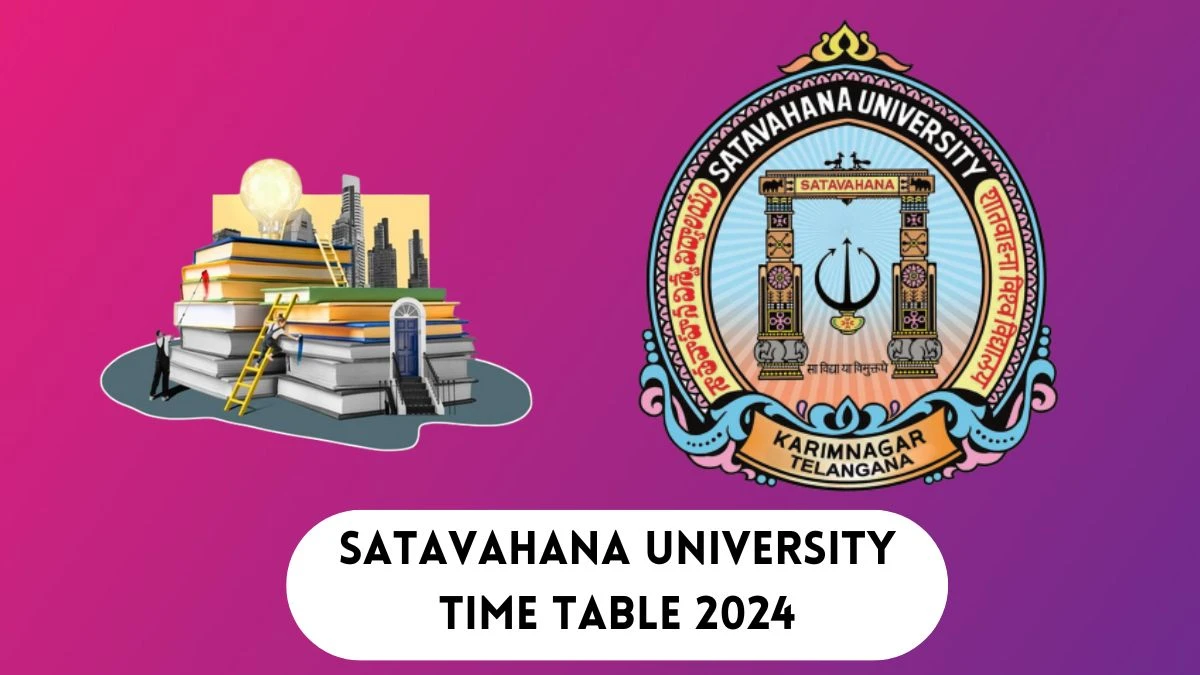 Satavahana University Time Table 2024 (Declared) Check Exam UG VI Sem Cbcs at satavahana.ac.in, Here - 18 Mar 2024