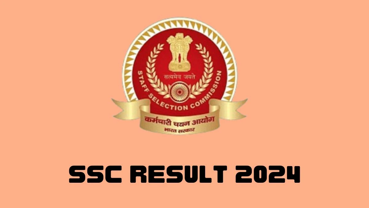 SSC Result 2024 Declared ssc.gov.in Junior Hindi Translator Check SSC Merit List Here - 06 March 2024