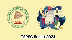 TSPSC Result 2024 Declared tspsc.gov.in Veterinary Assistant Surgeon Check TSPSC Merit List Here - 26 March 2024