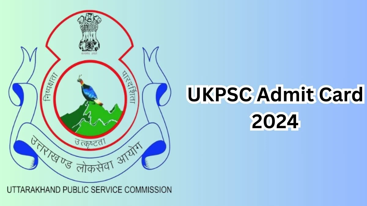 UKPSC Admit Card 2024 will be notified soon Sub Inspector psc.uk.gov.in Here You Can Check Out the exam date and other details - 19 March 2024