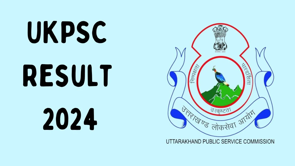 UKPSC Result 2024 Declared ukpsc.gov.in Civil Judge Check UKPSC Merit List - 05 March 2024