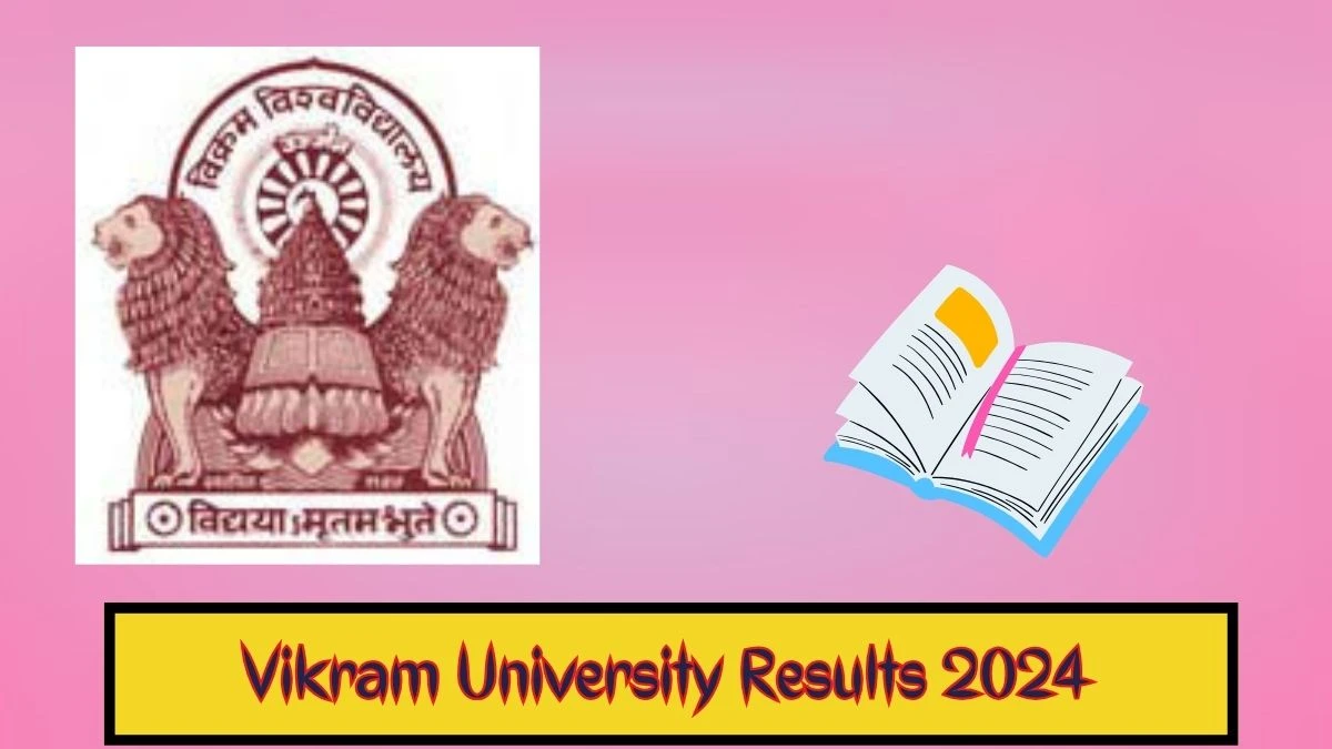 Vikram University Results 2024 (Announced) to Check Re-Totaling / Revaluation Result MBA IV Sem at vikramuniv.ac.in - ​18 Mar 2024