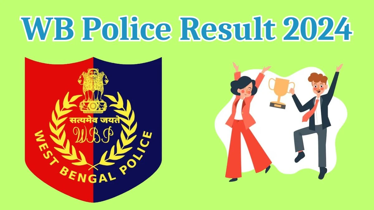 WB Police Result 2024 Declared wbpolice.gov.in Lady Constables Check WB Police Merit List Here - 28 March 2024