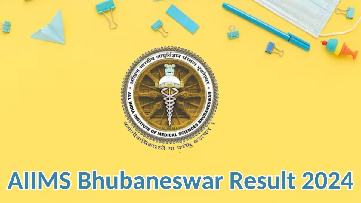 AIIMS Bhubaneswar Result 2024 Declared aiimsbhubaneswar.nic.in Manifold Technician Check AIIMS Bhubaneswar Merit List Here - 02 April 2024