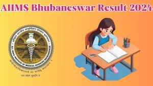 AIIMS Bhubaneswar Result 2024 Declared aiimsbhubaneswar.nic.in Project Research Scientist I Check AIIMS Bhubaneswar Merit List Here - 01 April 2024