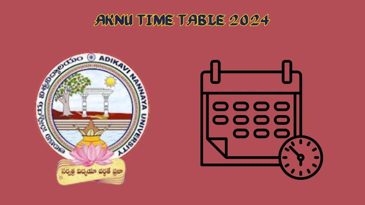 AKNU Time Table 2024 (Released) Check Exam Date Sheet of PG LLm I Sem (R&b) Exam at aknu.edu.in, Here - 01 Apr 2024
