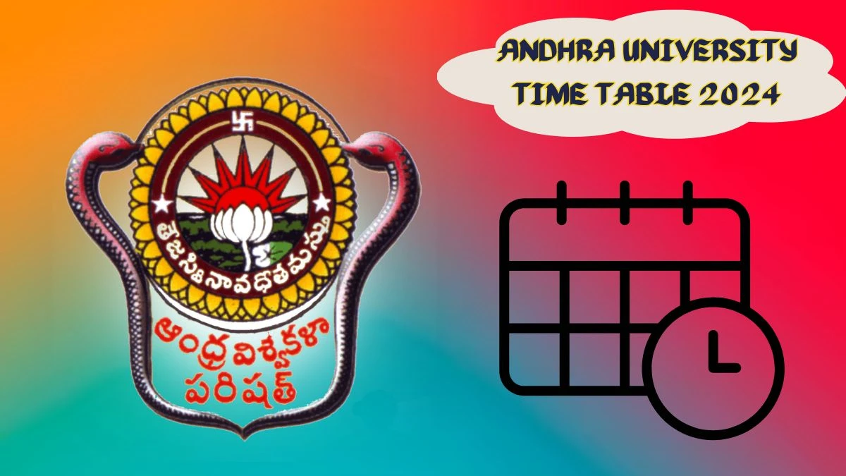 Andhra University Time Table 2024 (Announced) Check Exam M.pharmacy 1st Sem(1-1) andhrauniversity.edu.in Here - 02 Apr 2024