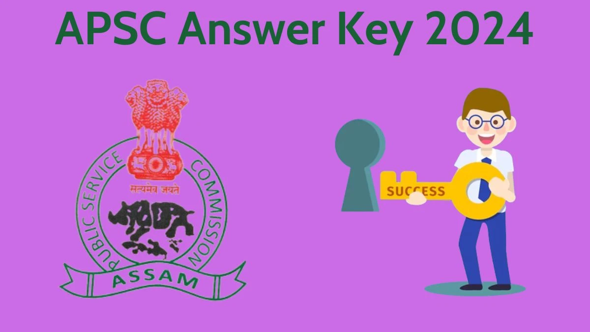 APSC Answer Key 2024 Out apsc.nic.in Download Conservation Officer Answer Key PDF Here - 05 April 2024