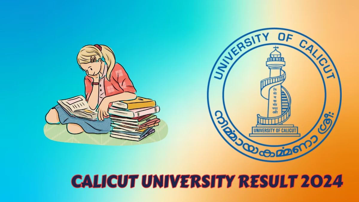 Calicut University Result 2024 (OUT) Check 3rd Sem MBA Ccss Exam Mark sheet Details at uoc.ac.in- 02 Apr 2024
