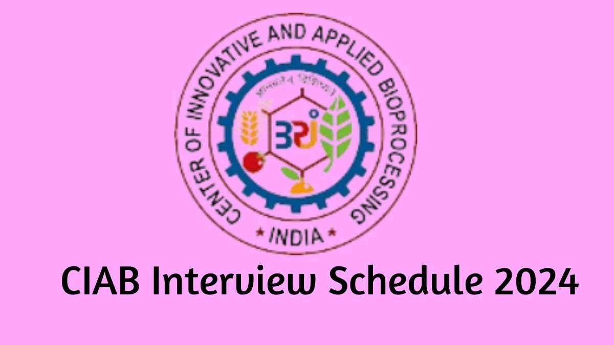 CIAB Interview Schedule 2024 (out) Check 16-04-2024 for Research Associate Posts at ciab.res.in - 02 April 2024