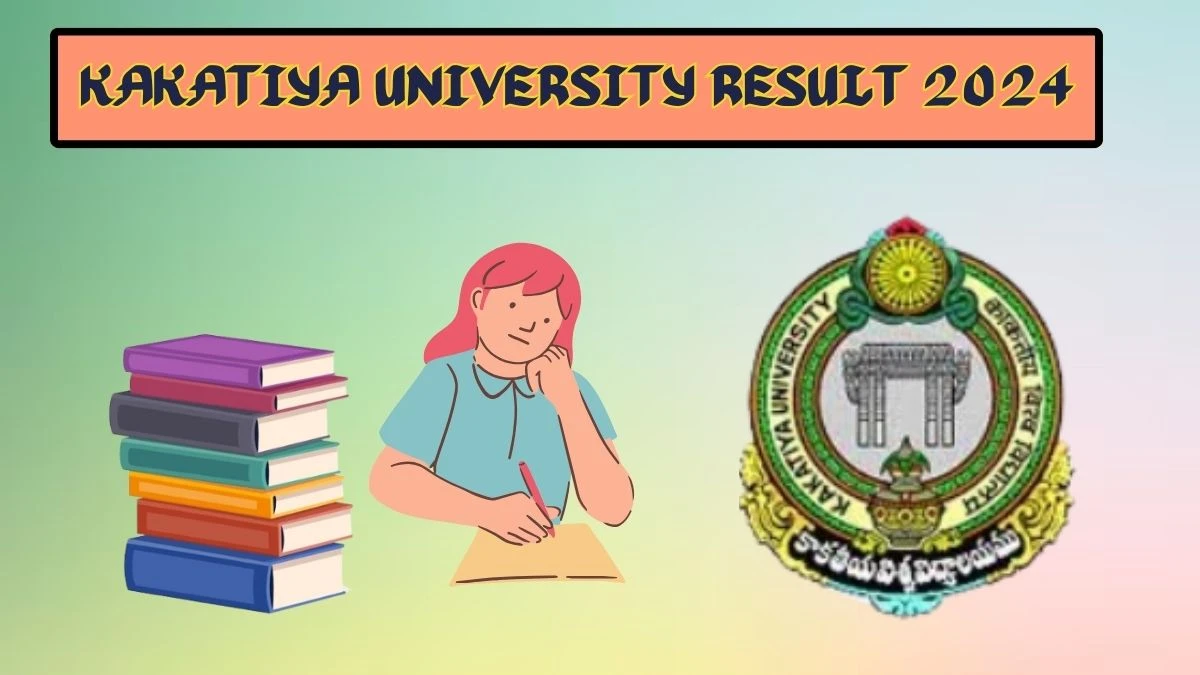 Kakatiya University Result 2024 (OUT) Check M.A.(Economics) Details at kakatiya.ac.in