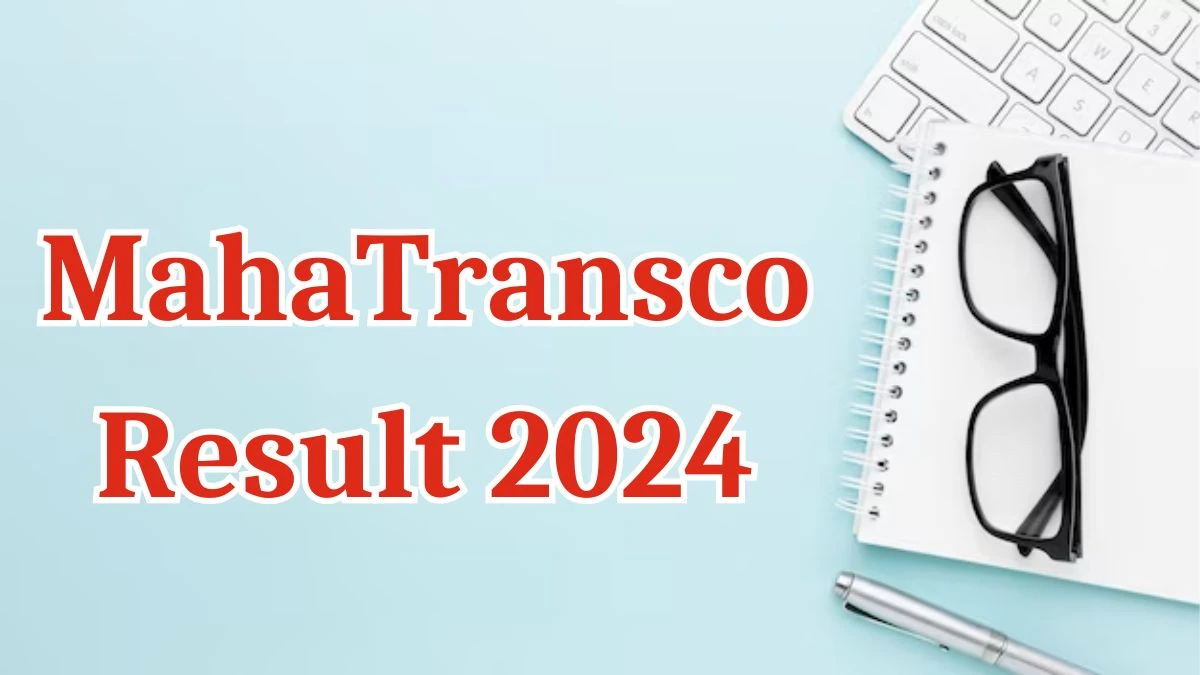 MahaTransco Result 2024 Declared mahatransco.in Apprentice Check MahaTransco Merit List Here - 02 April 2024