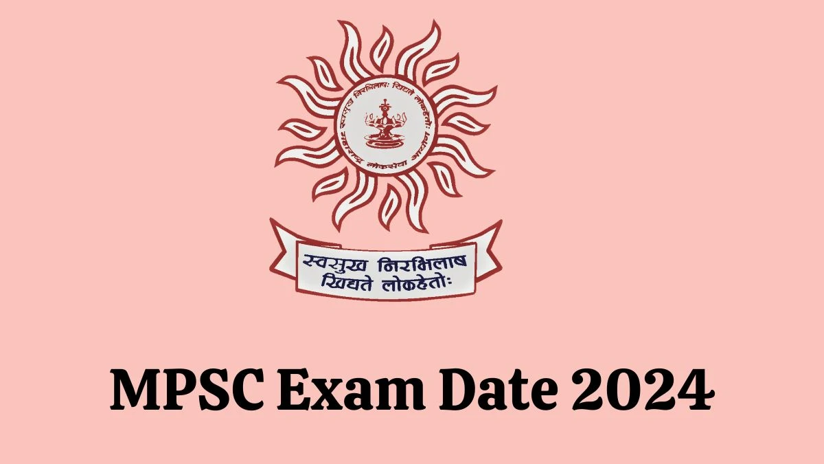 MPSC Exam Date 2024 Check Date Sheet / Time Table of Steno-Typist and Other Posts mpsc.nic.in - 04 April 2024