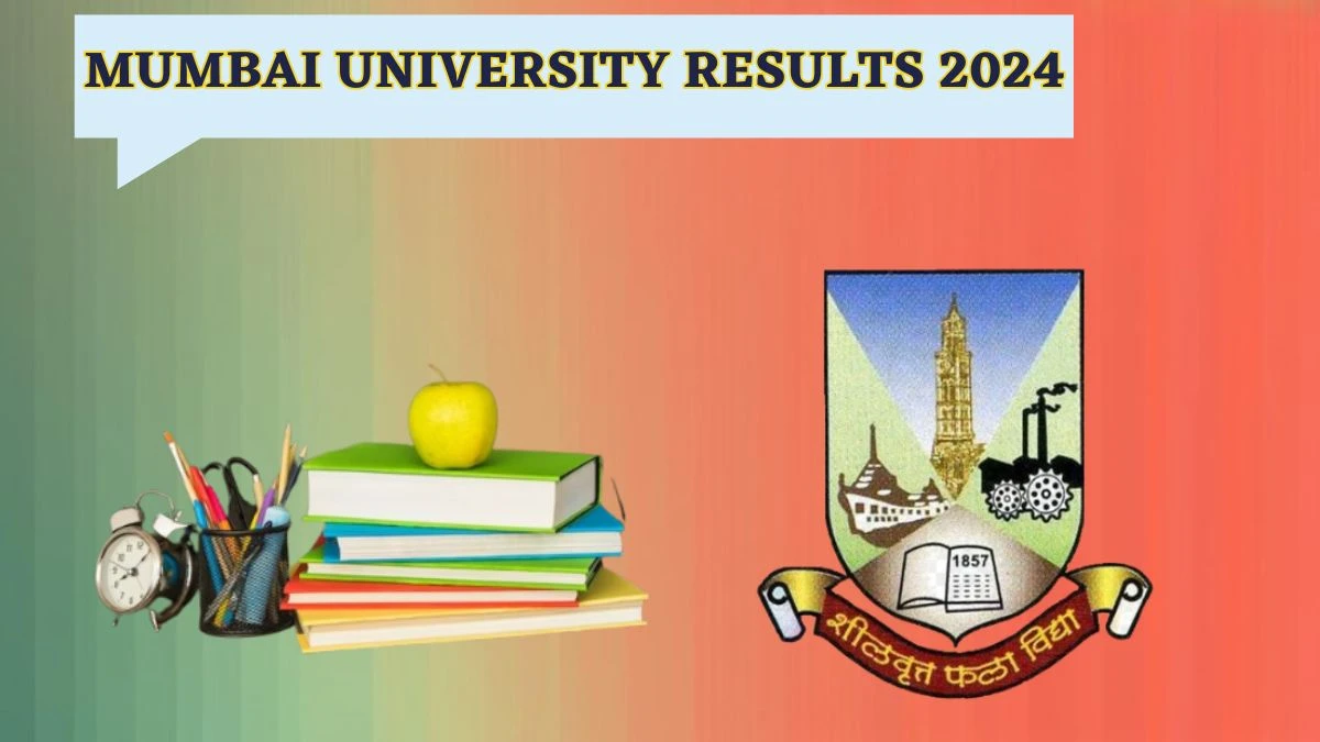 Mumbai University Results 2024 (Released) Check B.com (Sem.-VI)(Cbcs)(Idol), Mark sheet at mu.ac.in - 04 Apr 2024