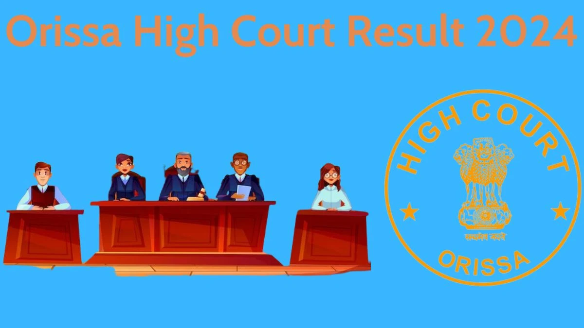 Orissa High Court Result 2024 Declared orissahighcourt.nic.in Translator Check Orissa High Court Merit List Here - 08 April 2024