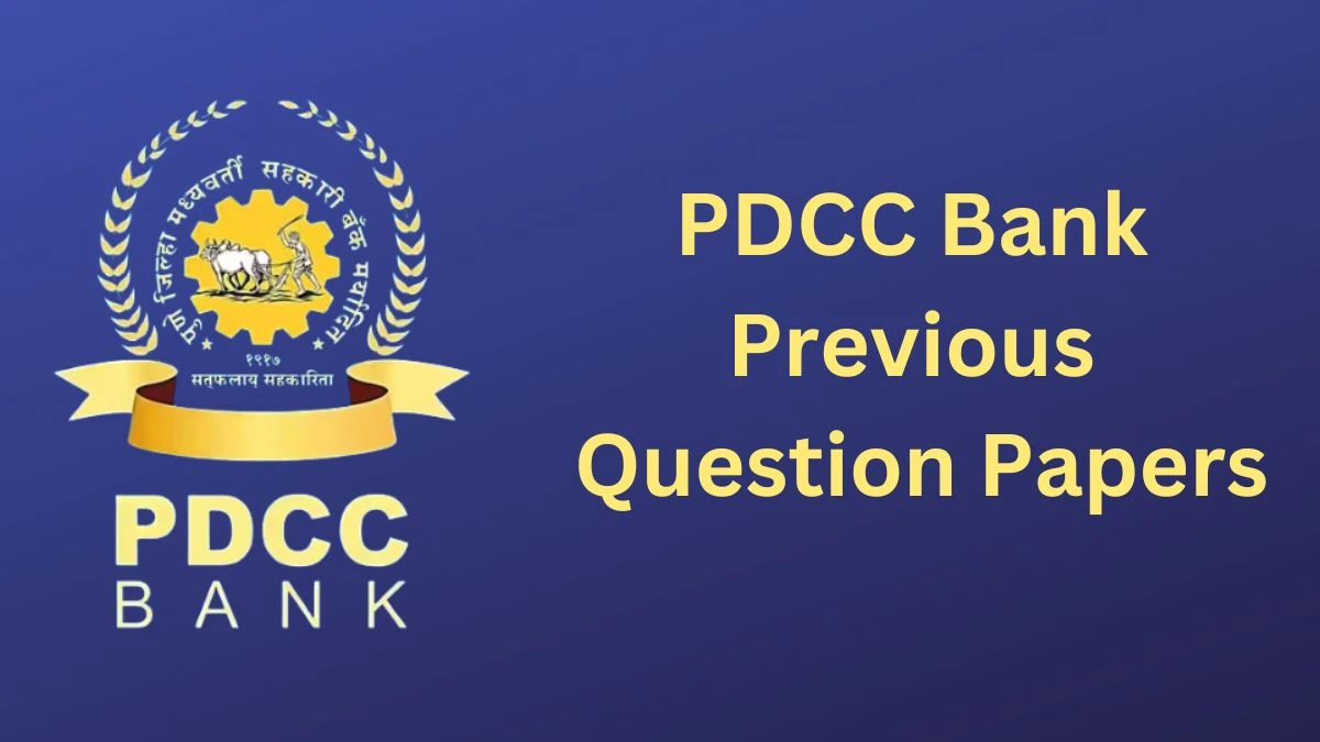 PDCC Bank Previous Question Papers is announced: Practice Clerk Previous Question Papers pdccbank.co.in - 03 April 2024